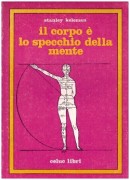 Il Corpo e lo specchio della mente