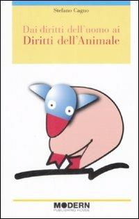 Dai diritti dell'uomo ai diritti dell'animale