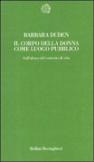 Il Corpo della donna come luogo pubblico. Sull'abuso del concetto di vita