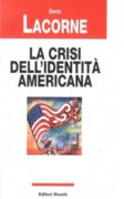 La crisi dell'identità americana