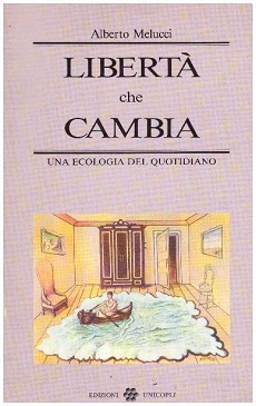 Liberta' che cambia. Una ecologia del quotidiano 