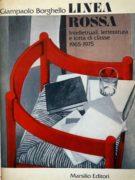 Linea Rossa: intellettuali,letteratura e lotta di classe 1965-1975