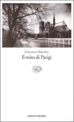 IL Mito di Parigi. Saggi e motivi francesi 