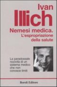 Nemesi medica. L'espropriazione della salute