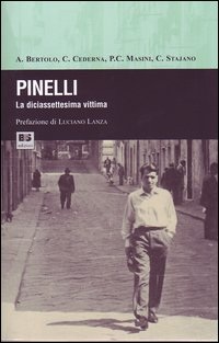 pinelli la diciassettesima vittima