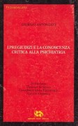 I Pregiudizi e la conoscenza critica della psichiatria