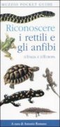 Riconoscere i rettili e gli anfibi d'Italia e d'Europa