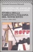 Storia della narrativa italiana del Novecento ( volume 1; 1900-1922)