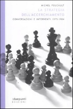 La Strategia dell'accerchiamento. Conversazioni e interventi 1975-1984