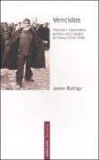 Vencidos violenza e repressione politica nella Spagna di Franco (1936-1948) -