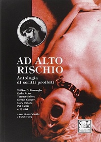 Ad alto rischio. Antologia di scritti proibiti 