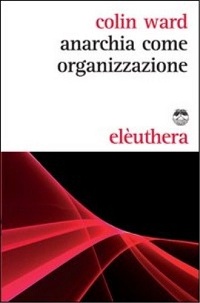 l'anarchia come organizzazione