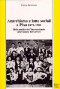 anarchismo e lotte sociali a pisa