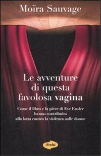 Le Avventure di questa favolosa vagina 