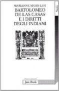 Bartolomeo de Las Casas e i diritti degli indiani