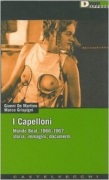 I Capelloni. Mondo beat, 1966-1967 storia, immagini, documenti