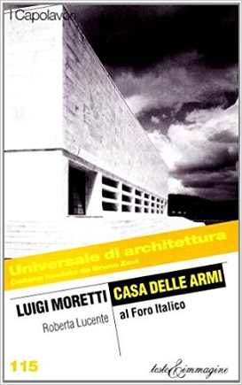 Luigi Moretti. Casa delle armi 