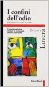 I Confini dell'odio: il nazionalismo etnico e la nuova destra europea -