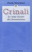 Crinali. Le zone oscure del femminismo