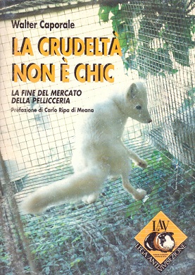 La Crudelta' non e' chic. La fine del mercato della pellicceria