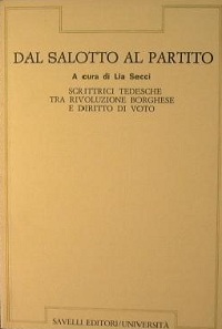 Dal salotto al partito. Scrittrici tedesche tra rivoluzione borghese e diritto di voto