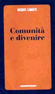 Comunita' e divenire 