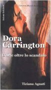 Dora Carrington. L'arte oltre lo scandalo