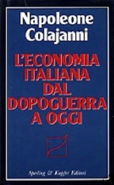 L' Economia italiana dal dopoguerra a oggi 