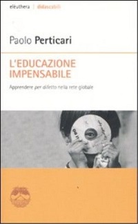 L' Educazione impensabile