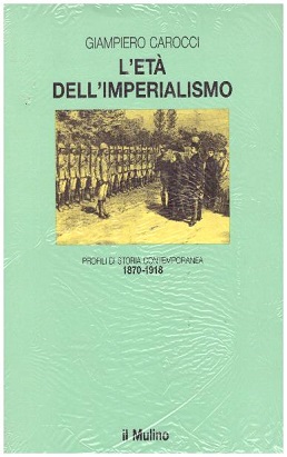 L'Eta' dell'imperialismo (1870-1918)