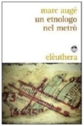 Un etnologo nel metro'