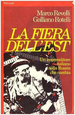 La Fiera dell'Est: un imprenditore italiano nella Russia che cambia -