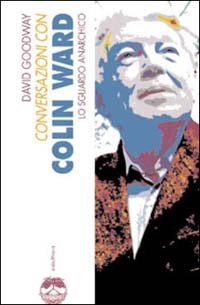 conversazioni con colin ward