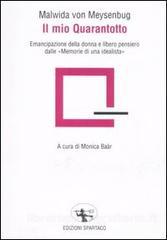 Il Mio Quarantotto. Emancipazione della donna e libero pensiero dalle "Memorie di una idealista"