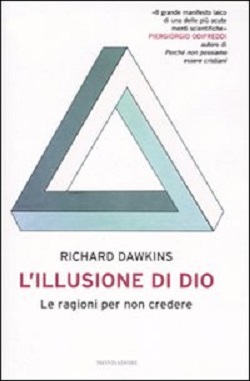 L'Illusione di Dio. le ragioni per non credere 