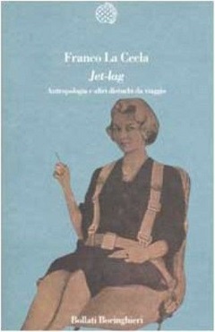 Jet-lag. Antropologia e altri disturbi da viaggio 