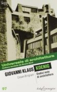 Giovanni Klaus Koenig. Dodici note di architettura