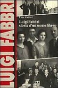 luigi fabbri storia di un uomo libero