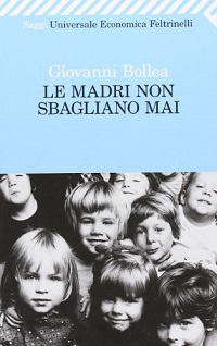 Le Madri non sbagliano mai