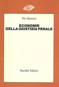 economie della giustizia penale