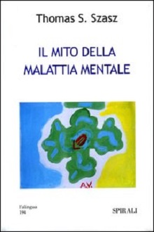 Il Mito della malattia mentale