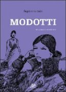 Modotti. Una protagonista del secolo breve