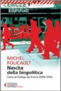 Nascita della biopolitica: corso al College de France (1978-1979)