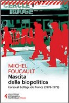 Nascita della biopolitica: corso al College de France (1978-1979) 