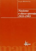 Nazismo e classe operaia 1933-1993