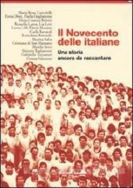 il Novecento delle italiane. Una storia ancora da raccontare