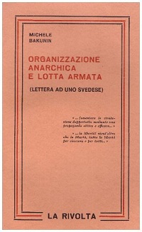 organizzazione anarchica e lotta armata