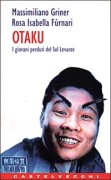 OTAKU. I giovani perduti del Sol Levante