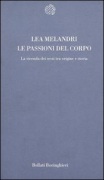 Le Passioni del corpo. La vicenda dei sessi tra origine e storia