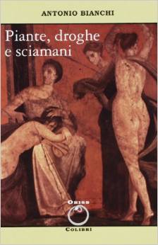 Piante, droghe e sciamani